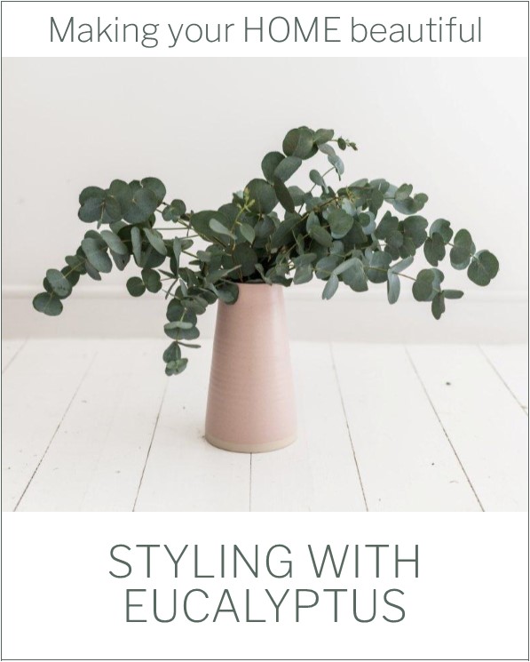 Styling with Eucalyptus