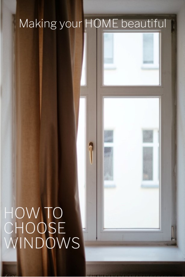 How to choose windows