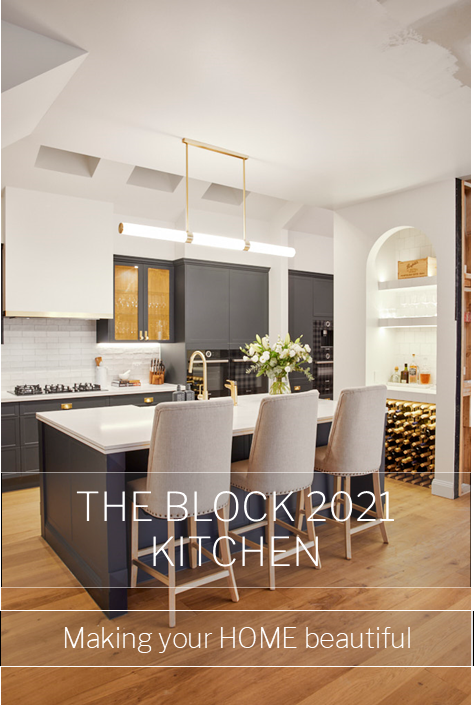 The Block 2021 Kitchen Reveal