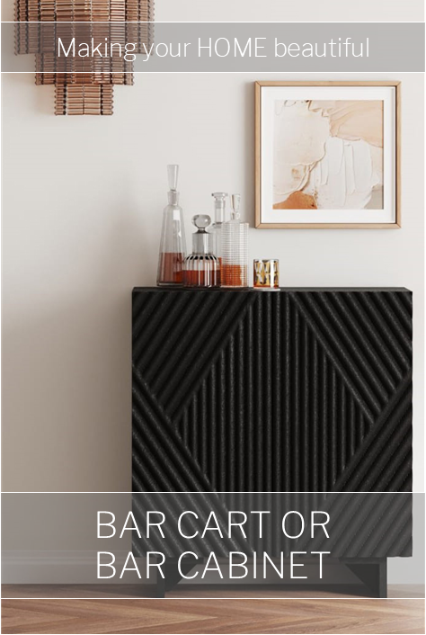Bar Carts or Bar Cabinets?