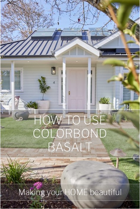 How to use Colorbond Basalt