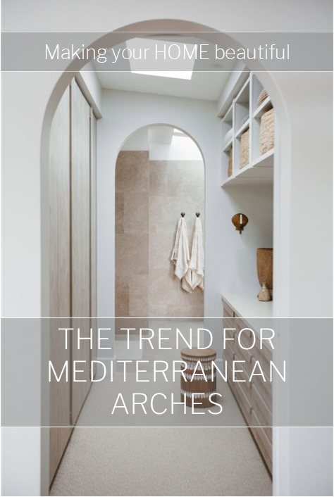 The trend for Mediterranean arches